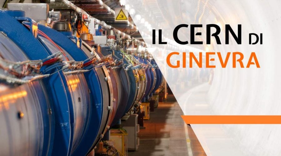 CERN – European Organization for Nuclear Research, Ginevra