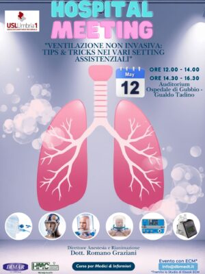 Hospital Meeting "Ventilazione non invasiva: tips & tricks nei vari setting assistenziali"
